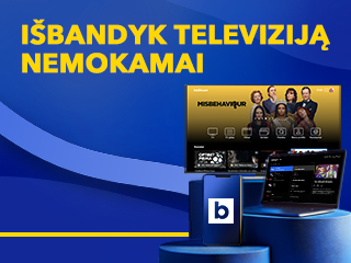 Prireikė televizijos? Įsijunk per 1 min.!