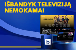Prireikė televizijos? Įsijunk per 1 min.!