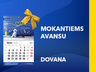 Mokantiems avansu - DOVANA!